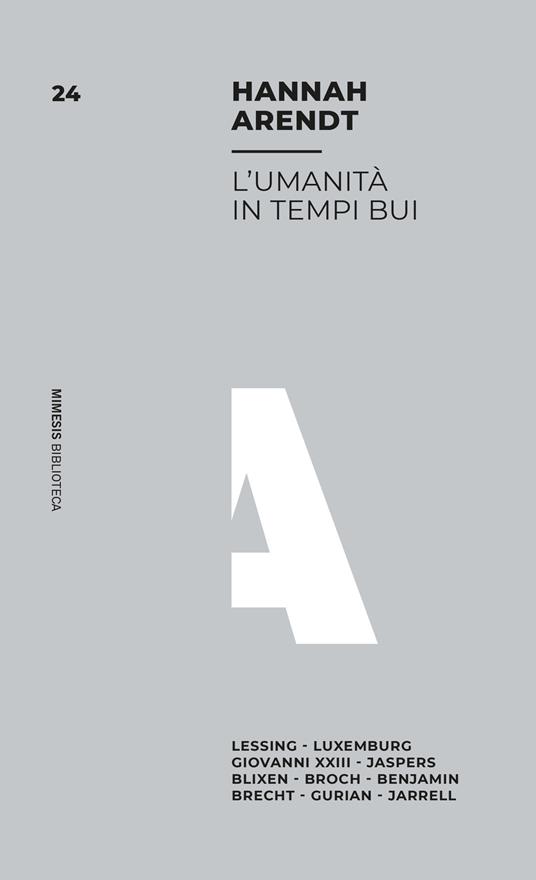 L’umanità in tempi bui