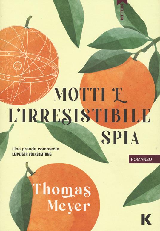 Motti e l’irresistibile spia
